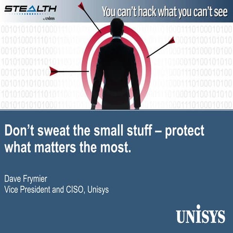 Don’t Sweat the Small Stuff – Protect What Matters Most - Interop 2014 