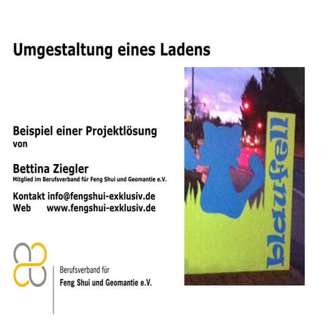 Einrichtung eines Ladens nach Feng-Shui-Aspekten