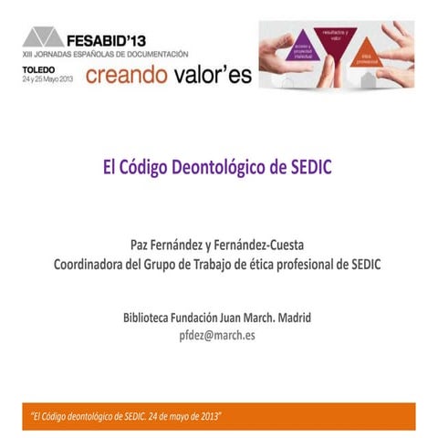 El Código deontológico de SEDIC. Paz Fernández