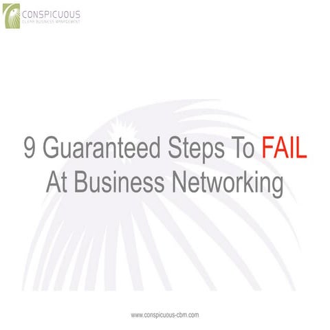 FSB North Staffs Presentation - 9 Steps To Fail At Business Networking