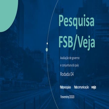 Fsb pesquisa veja - rodada 4 - avaliacao e cenarios
