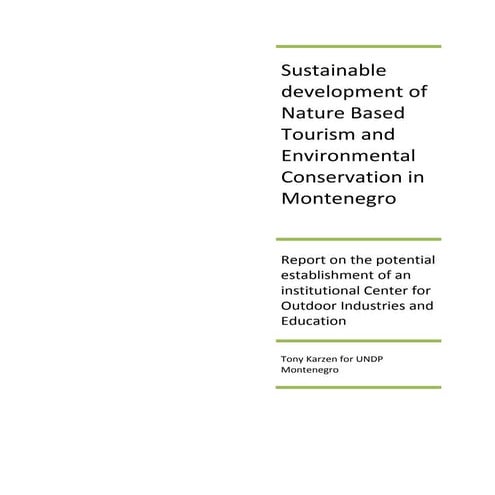 Nature Based Tourism and Environmental Conservation in Montenegro