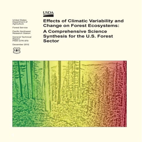 Effects of Climate Variability and Change on Forest Ecosystems: A Comprehensive Science Synthesis for the U.S. Forest Sector