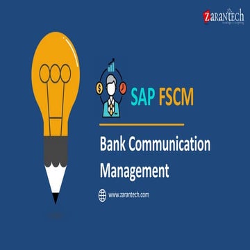 FSCM - Treasury - Bank Communication Management.pptx