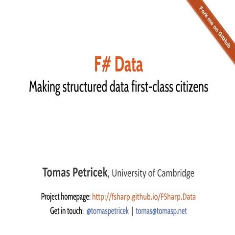 F# Data: Making structured data first class citizens | PPT