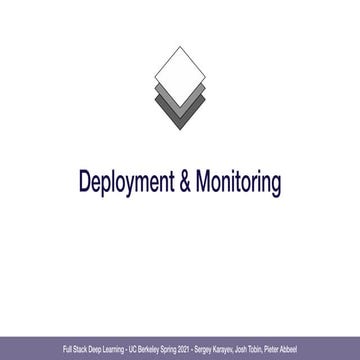 Lecture 11: ML Deployment & Monitoring (Full Stack Deep Learning ...