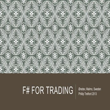 F# for Trading - Øredev 2013