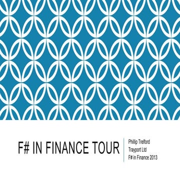 F# in Finance Tour
