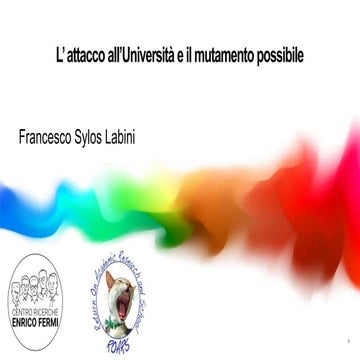 L'attacco all'università e il mutamento possibile