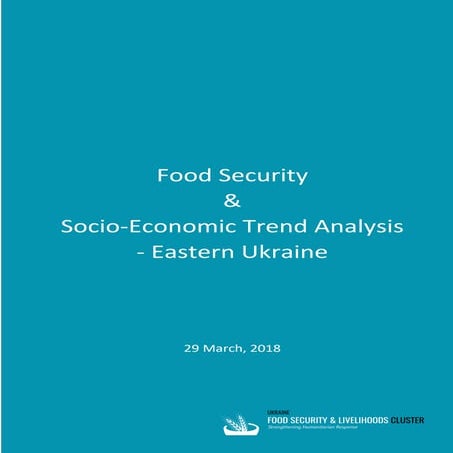 Food Security  &  Socio-Economic Trend Analysis - Eastern Ukraine