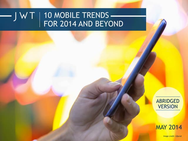 10 Mobile Trends for 2014 and Beyond (May 2014)