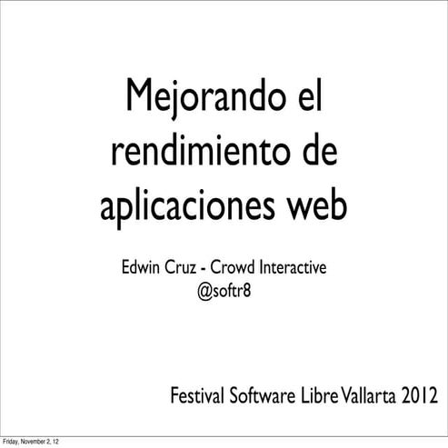 FSL Vallarta, mejorando el rendimiento de las aplicaciones web