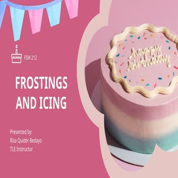 FSM 212 - 1st topic - Frosting and Icing.pptx
