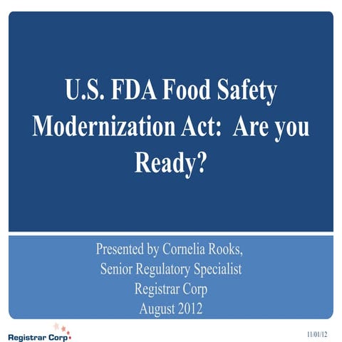 U.S. FDA Food Safety Modernization Act (FSMA) for Customs Brokers