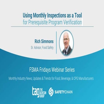 Using Monthly Inspections as a Tool for Prerequisite Program Verification