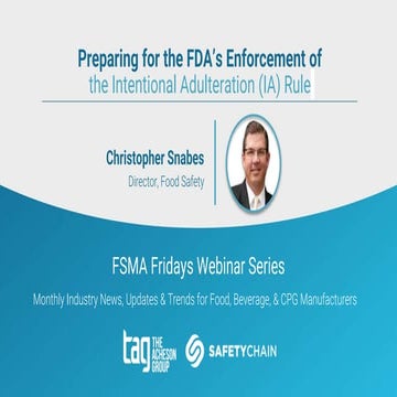Preparing for the FDA’s Enforcement of the Intentional Adulteration Rule