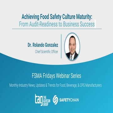 Achieving Food Safety Culture Maturity: From Audit-Readiness to Business Success