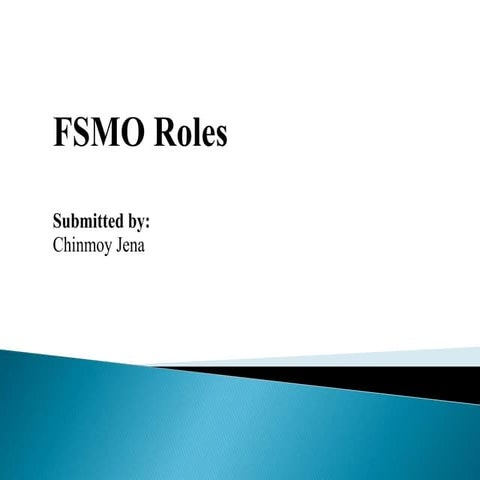 Fsmo roles