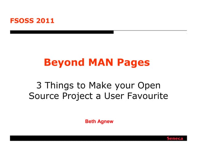 FSOSS 2011 Beyond MAN Pages