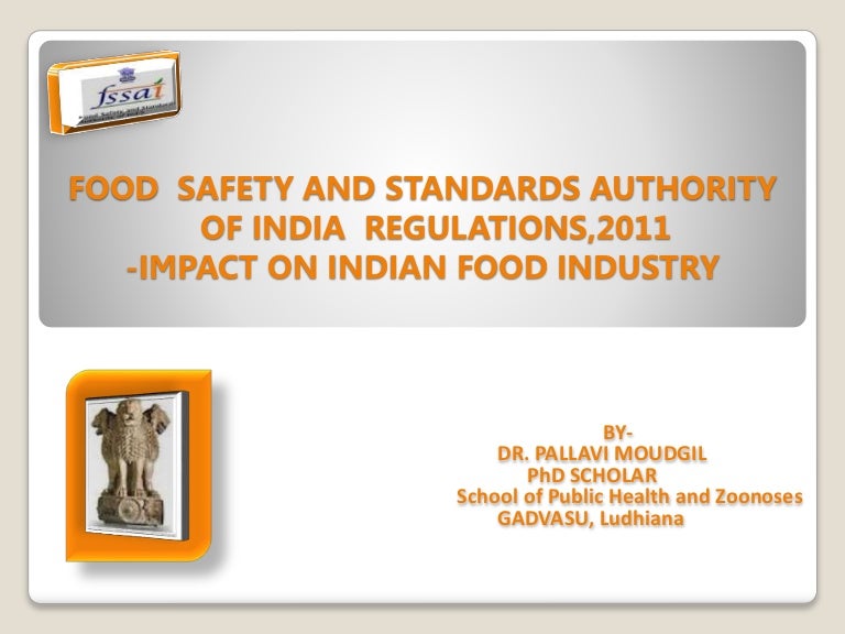 FOOD SAFETY AND STANDARDS AUTHORITY OF INDIA REGULATIONS,2011 I…