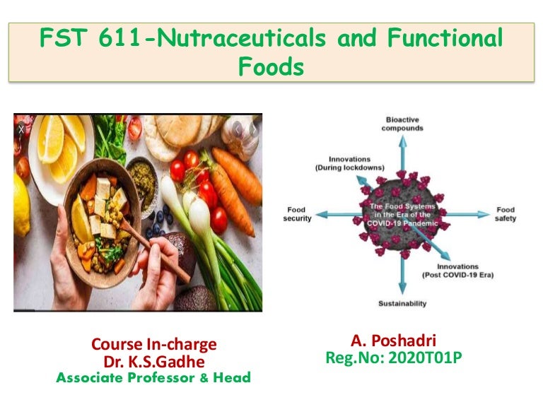 Nutraceuticals and functional foods