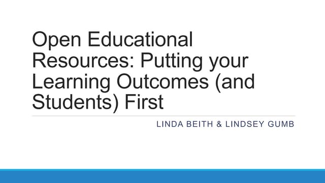 Open Educational Resources: Putting your Learning Outcomes (and Students) First