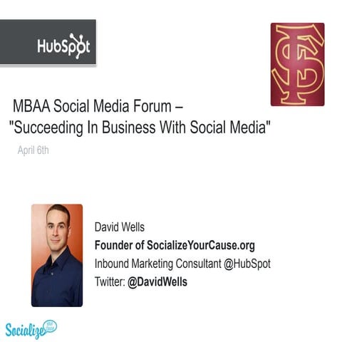 FSU MBAA Social Media Forum - "Succeeding In Business With Social Media"