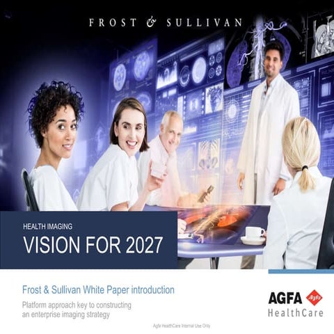 Introduction Frost & Sullivan White Paper: Vision 2027