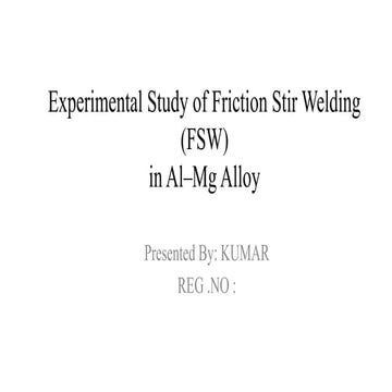 FSW_AlMg_Experimental_Study (1) (1).pptx