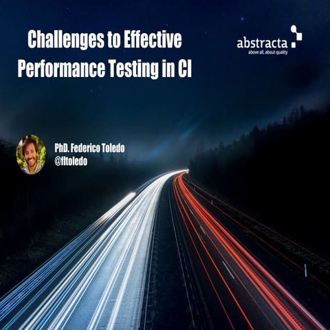 Challenges to Effective Performance Testing in CI