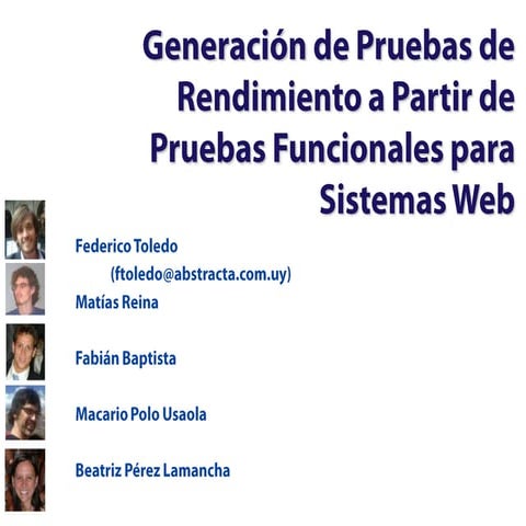Generación de pruebas de performance a partir de pruebas funcionales para sis...