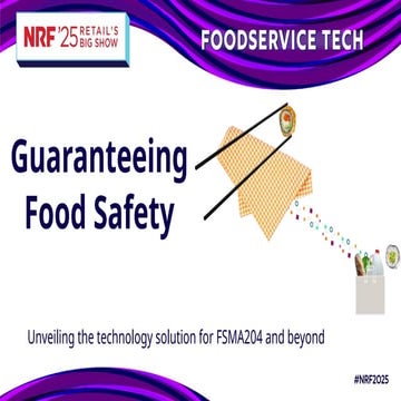 Food safety guaranteed: Unveiling the technology solution for FSMA204 and beyond