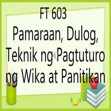Pamaraan, Dulog, Teknik ng Pagtuturo ng Wikang Filipino