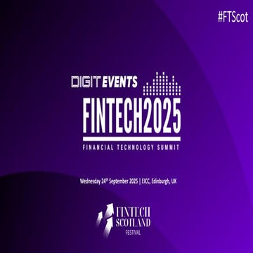 National Fintech Summit 2025 - EICC Edinburgh