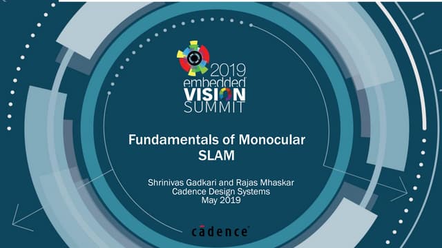 "Fundamentals of Monocular SLAM," a Presentation from Cadence