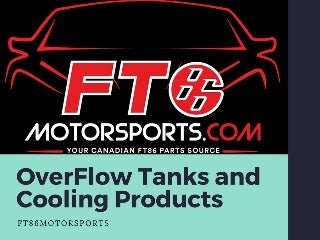 FT86MotorSports for OverFlow Tanks and Cooling Products