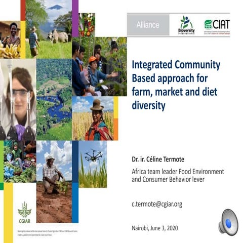 Integrated Community Based approach for farm, market and diet diversity