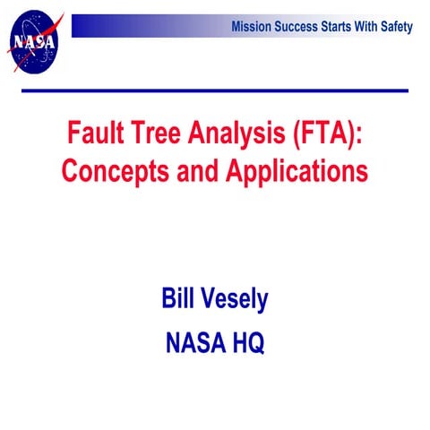 Fault Tree Analysis-Concepts and Application-Bill Vesely
