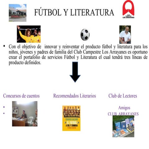 Fútbol y literatura. club arrayanes