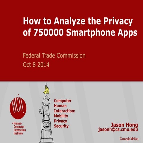 How to Analyze the Privacy of 750000 Smartphone Apps 