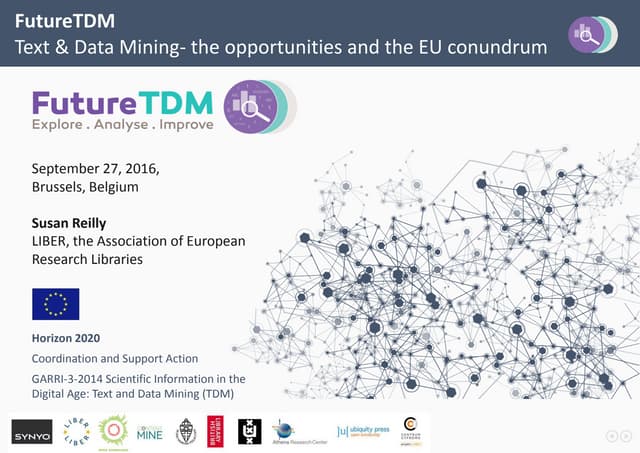 Text and data mining - the opportunities and the EU conundrum - why aren’t we...