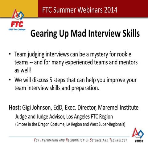 FTC FIRST Summer Conference: Gearing Up Mad Interview Skills