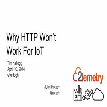 Why HTTP Won't Work For The Internet of Things