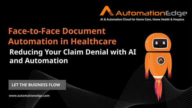 Face-to-Face Document Automation in Healthcare: Reducing Your Claim Denial with AI and Automation