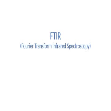 FTIR spectroscopy pptx for education purpose