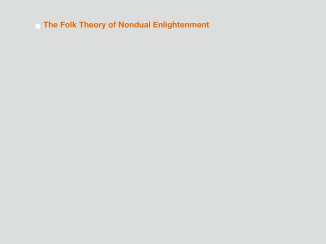 The folk theory of nondual enlightenment
