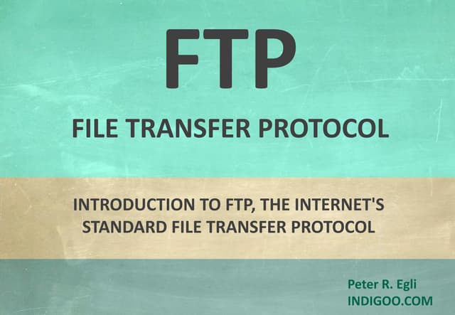 FTP - File Transfer Protocol
