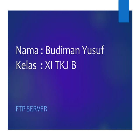FTP in WIndows Server 2008 ( Budiman Yusuf TKJ B - SMKN 1 Kota Bekasi )
