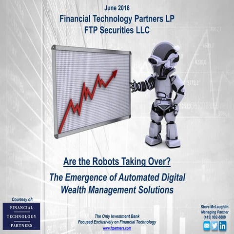 FT Partners Research: Are the Robots Taking Over?  The Emergence of Digital W...
