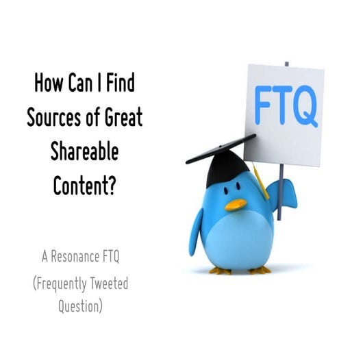 How Can I Find Sources of Great Shareable Content?